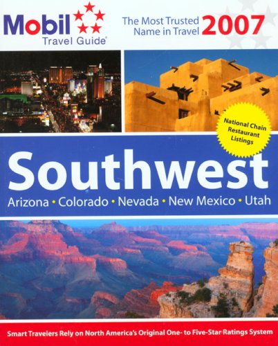 Mobil Travel Guide: Southwest 2007 by Mobil Travel Guide
