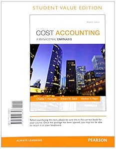 Cost Accounting, Student Value Edition Plus MyAccountingLab with Pearson eText -- Access Card Package by Charles T. Horngren