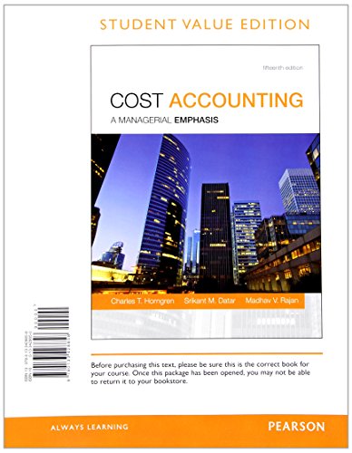 Cost Accounting, Student Value Edition Plus MyAccountingLab with Pearson eText -- Access Card Package by Charles T. Horngren