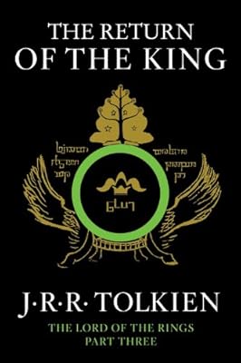 The Return of the King: Being the Third Part of the Lord of the Rings