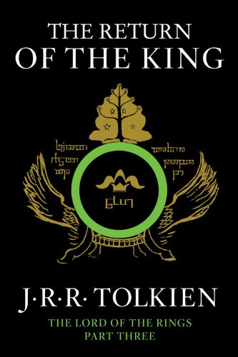 The Return of the King: Being the Third Part of the Lord of the Rings by J.R.R. Tolkien