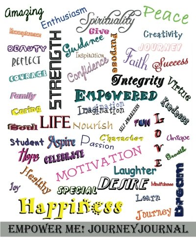 empower me! journey journal: a life -enriching workbook