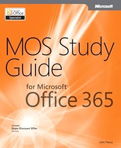 MOS Study Guide for Microsoft Office 365
