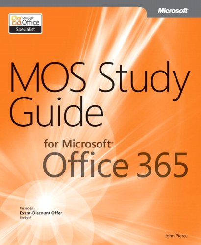 MOS Study Guide for Microsoft Office 365 by John Pierce