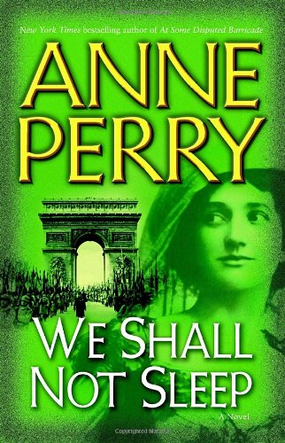 We Shall Not Sleep: A Novel (World War One Novels) by Anne Perry