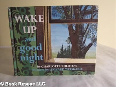 Wake Up and Good Night