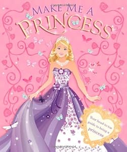 Make Me a Princess