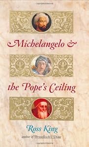 Michelangelo and the Pope's Ceiling