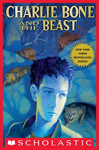 Children of the Red King #6: Charlie Bone and the Beast by Jenny Nimmo