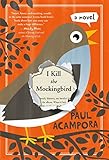 I Kill the Mockingbird