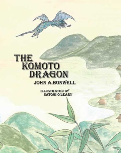 The Komoto Dragon by John A. Bonwell