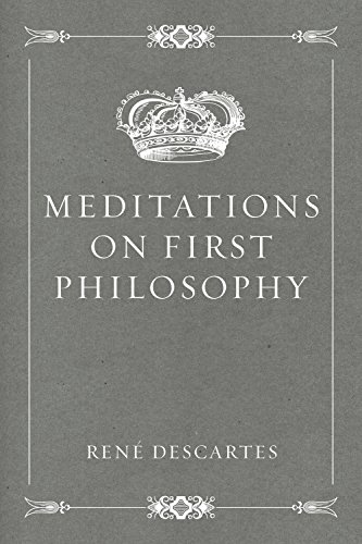Meditations on First Philosophy