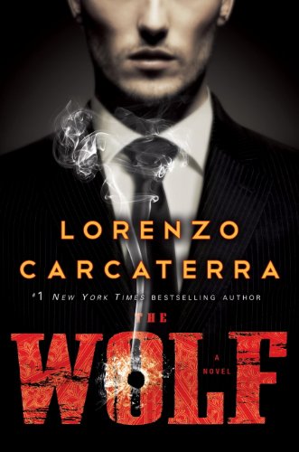 The Wolf: A Novel by Lorenzo Carcaterra