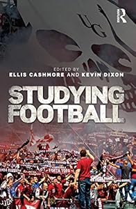Studying Football by Ellis Cashmore