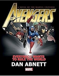 Avengers: Everybody Wants to Rule the World Prose Novel