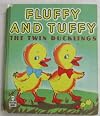 Fluffy and Tuffy. The Twin Ducklings