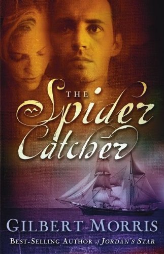 Spider Catcher, The by Gilbert Morris