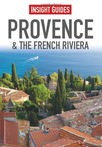 Provence &amp; the French Riviera by Insight Guides