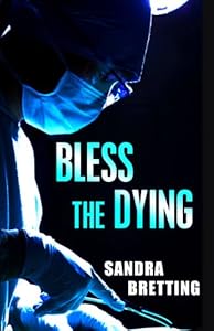Bless the Dying