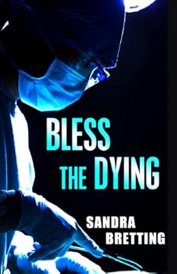 Bless the Dying