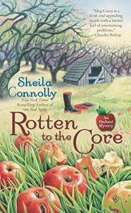 Rotten to the Core (An Orchard Mystery)