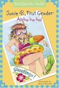 Junie B., First Grader: Aloha-ha-ha! (A Stepping Stone Book(TM))