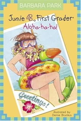 Junie B., First Grader: Aloha-ha-ha! (A Stepping Stone Book(TM))