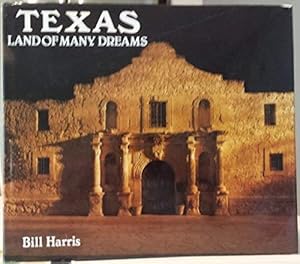 Texas Land Of Many Dreams