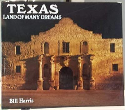 Texas Land Of Many Dreams