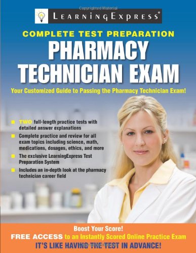 Pharmacy Technician Exam by LearningExpress Editors