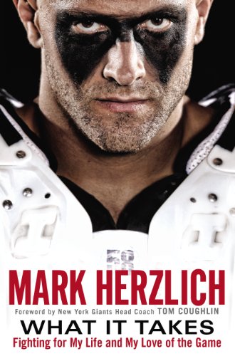 What It Takes: Fighting For My Life and My Love of the Game by Nick Schuyler