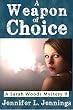 A Weapon of Choice (A Sarah Woods Mystery 9)
