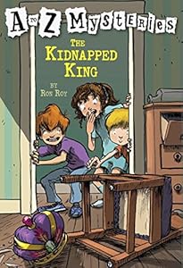 
The Kidnapped King (A to Z Mysteries)  by   Ron Roy (Author), John Steven Gurney (Illustrator)