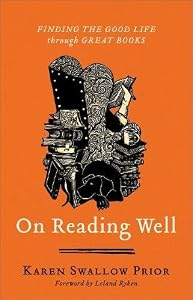 On Reading Well: Finding the Good Life through Great Books