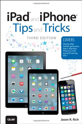 Ipad and iphone tips and tricks by Jason R Rich