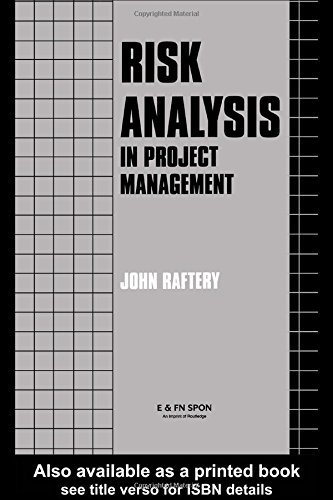 Risk Analysis in Project Management by J. Raftery