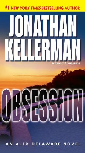 Obsession: An Alex Delaware Novel by Jonathan Kellerman