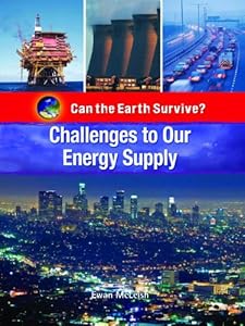 Challenges to Our Energy Supply