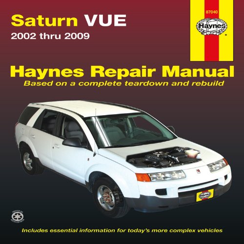 Saturn Vue 2002 - 2009 Repair Manual (Haynes Repair Manual) by Haynes