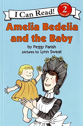 Amelia Bedelia and the Baby by Peggy Parish