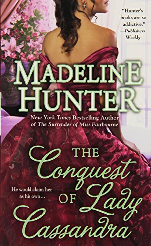 The Conquest of Lady Cassandra by Madeline Hunter