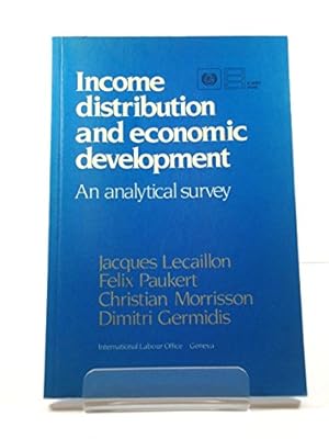 Income Distribution and Economic Development: An Analytical Survey (Ilo272)