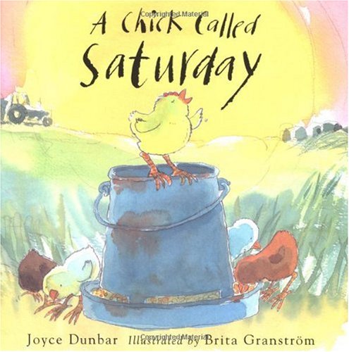 A Chick Called Saturday by Joyce Dunbar
