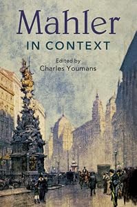 Mahler in Context (Composers in Context) by Charles Youmans