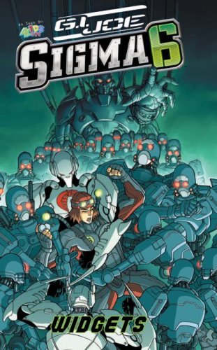 G.I. Joe Sigma 6, Widgets by Andrew Dabb