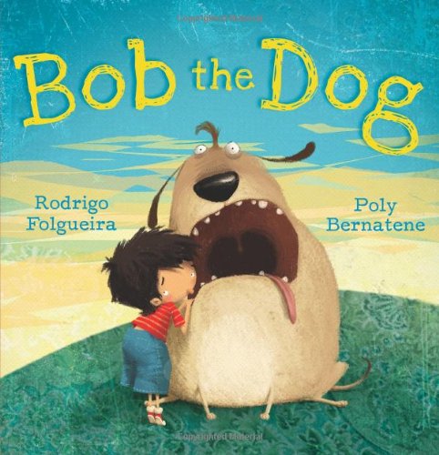Bob the Dog by Parragon Books