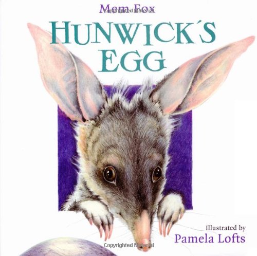 Hunwick's Egg by Mem Fox