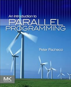 An Introduction to Parallel Programming by Peter Pacheco