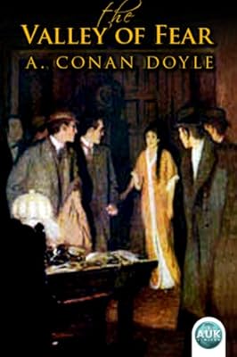 Sherlock Holmes - The Valley of Fear (AUK Revisited Book 22)