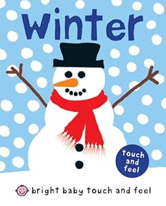 Bright Baby Touch and Feel Winter